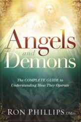 Angels and Demons: The Complete Guide to Understanding How They Operate - eBook
