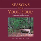 Seasons for Your Soul: Poems with Purpose - eBook