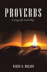 Proverbs: Living Life God's Way - eBook