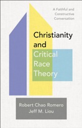 Christianity and Critical Race Theory: A Faithful and Constructive Conversation - eBook