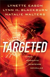 Targeted: Three Romantic Suspense Novellas - eBook