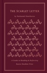 The Scarlet Letter: A Guide to Reading and Reflecting - eBook
