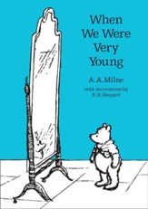 When We Were Very Young (Winnie-the-Pooh - Classic Editions) - eBook