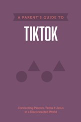 A Parent's Guide to TikTok - eBook