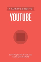 A Parent's Guide to YouTube - eBook