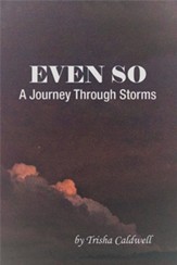 Even So: A Journey Through Storms - eBook
