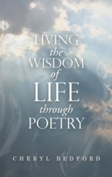 Living the Wisdom of Life Through Poetry - eBook