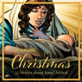 The Action Bible Christmas: 25 Stories about Jesus' Arrival / New edition - eBook