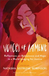 Voices of Lament: Reflections on Brokenness and Hope in a World Longing for Justice - eBook