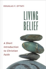 Living Belief: A Short Introduction to Christian Faith - eBook