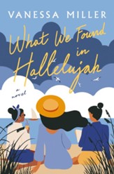 What We Found in Hallelujah - eBook