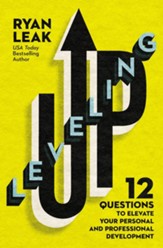 Leveling Up: 12 Questions to Elevate Your Personal and Professional Development - eBook