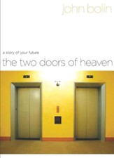 The Two Doors of Heaven: A Story of Your Future - eBook