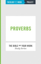 Theology of Work Project: Proverbs - eBook