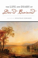 The Life and Diary of David Brainerd - eBook