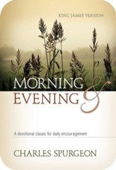 Morning and Evening (KJV) - eBook