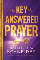 The Key to Answered Prayer - eBook