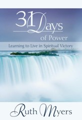 Thirty-One Days of Power: Learning to Live in Spiritual Victory - eBook