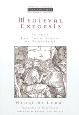 Medieval Exegesis, Vol. 1: The Four Senses of Scripture - eBook