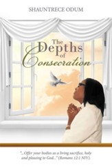 The Depths of Consecration - eBook