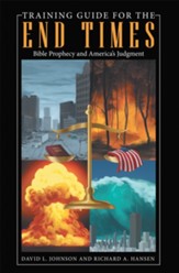 Training Guide for the End Times: Bible Prophecy and America's Judgment - eBook