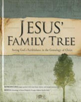 Jesus' Family Tree: Seeing God's Faithfulness through the Genealogy of Christ - eBook