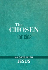The Chosen for Kids - Book One: 40 Days with Jesus - eBook