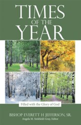 Times of the Year: Filled with the Glory of God - eBook