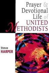 Prayer and Devotional Life of United Methodists - eBook