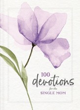 100 Devotions for the Single Mom - eBook