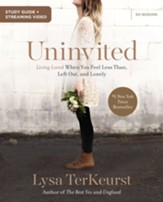 Uninvited Study Guide plus Streaming Video: Living Loved When You Feel Less Than, Left Out, and Lonely - eBook