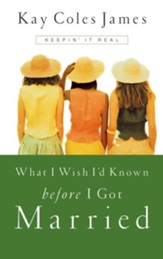 What I Wish I'd Known Before I Got Married - eBook