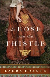 The Rose and the Thistle: A Novel - eBook