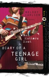 What Matters Most - eBook Diary of a Teenage Girl Series #3