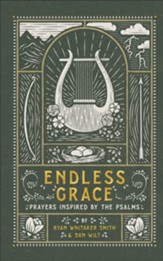 Endless Grace: Prayers Inspired by the Psalms - eBook