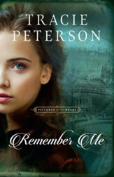Remember Me (Pictures of the Heart Book #1) - eBook