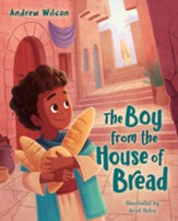 The Boy from the House of Bread - eBook