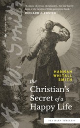 The Christian's Secret of a Happy Life (Sea Harp Timeless series) - eBook