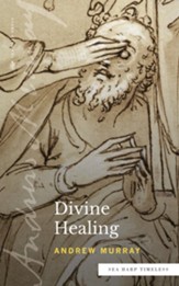Divine Healing (Sea Harp Timeless series) - eBook