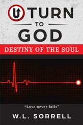 U Turn to God: Destiny of the Soul - eBook
