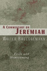 A Commentary on Jeremiah: Exile and Homecoming - eBook