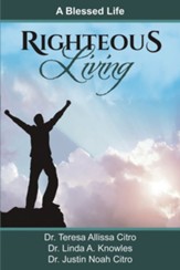 Righteous Living: A Blessed Life - eBook