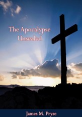 The Apocalypse Unsealed - eBook