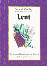 Lent: The Season of Repentance and  Renewal - eBook