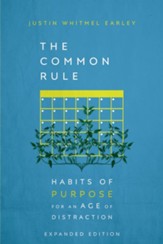 The Common Rule: Habits of Purpose for an Age of Distraction - eBook