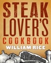 Steak Lover's Cookbook - eBook