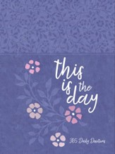 This Is the Day: 365 Daily Devotions - eBook