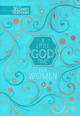 A Little God Time for Women: 365 Daily Devotions - eBook