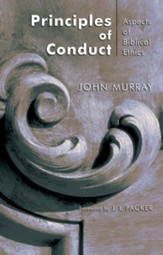 Principles of Conduct: Aspects of Biblical Ethics - eBook