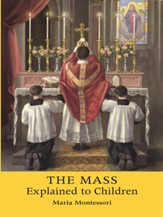 The Mass Explained to Children - eBook